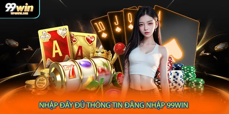 Hướng dẫn quy trình đăng nhập 99WIN