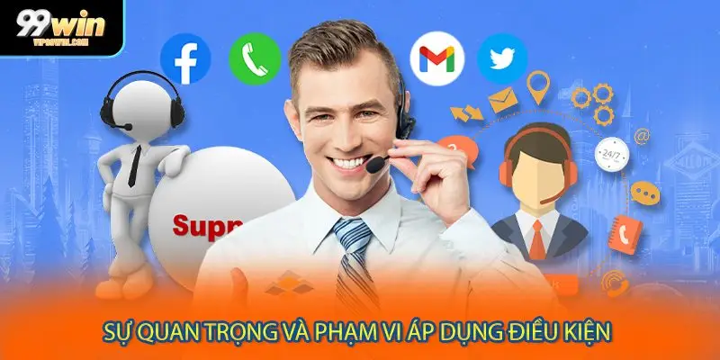 Sự quan trọng và phạm vi áp dụng điều kiện