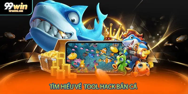 Tìm hiểu về công dụng chưa kiểm chứng trong tool hack bắn cá